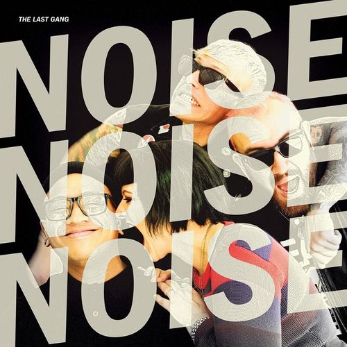 Noise Noise Noise (Black Vinyl) - The Last Gang. (LP)