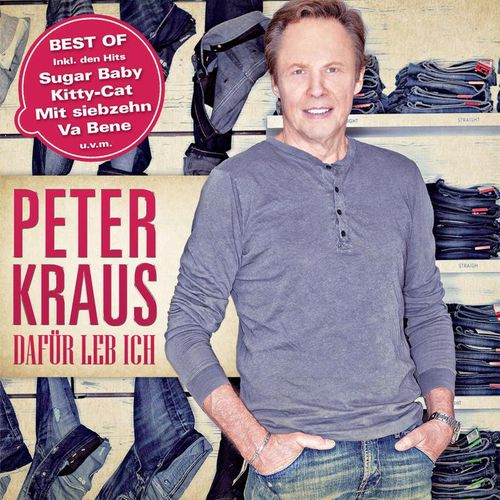 Dafür Leb Ich (Best Of) - Peter Kraus. (CD)
