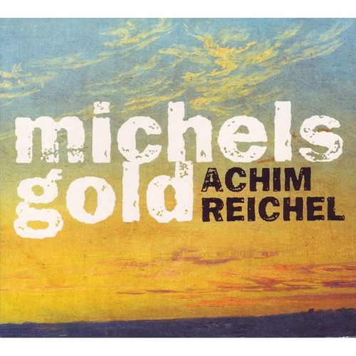 Michels Gold - Achim Reichel. (CD)