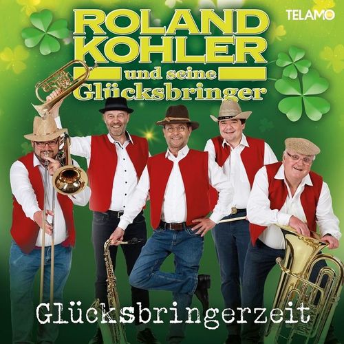 Glücksbringerzeit - Roland und seine Glücksbringer Kohler. (CD)