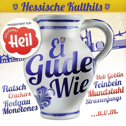 Ei Gude Wie-Hessische Kulthits - Various. (CD)