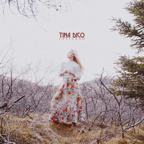 Fastland - Tina Dico. (CD)