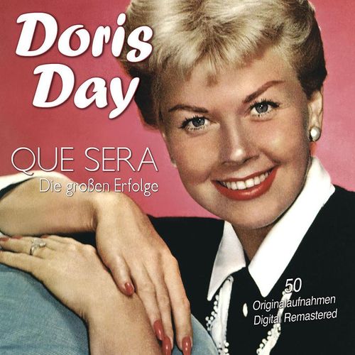 Que Sera - Die Großen Erfolge - Doris Day. (CD)