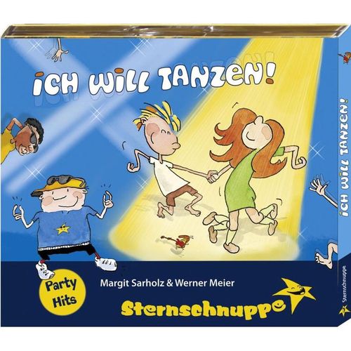 Ich Will Tanzen! - Sternschnuppe. (CD)