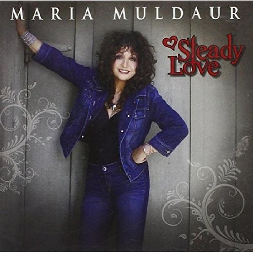 Steady Love - Maria Muldaur. (CD)