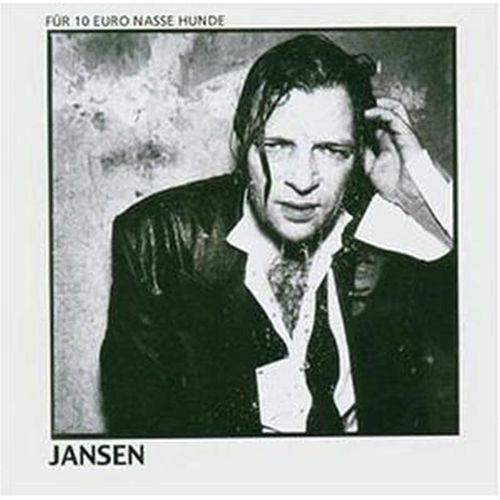 Für 10 Euro Nasse Hunde - Jansen. (CD)