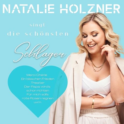 Natalie Holzner Singt Die Schönsten Schlager - Natalie Holzner. (CD)