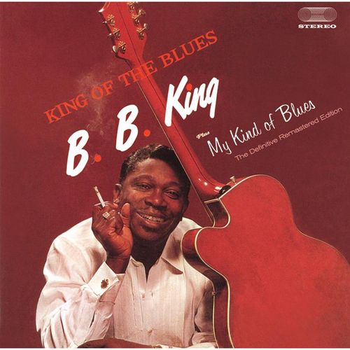 King Of The Blues+My Kind Of Blues - B.b. King. (CD)