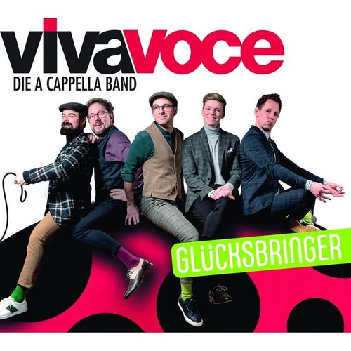Glücksbringer - Viva Voce-Die A Cappella Band. (CD)