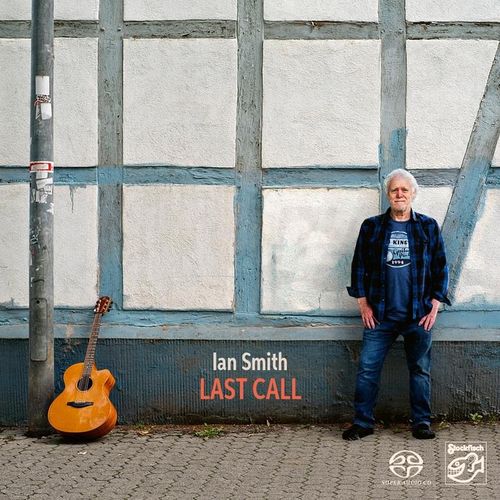 Last Call - Ian Smith. (Superaudio CD)