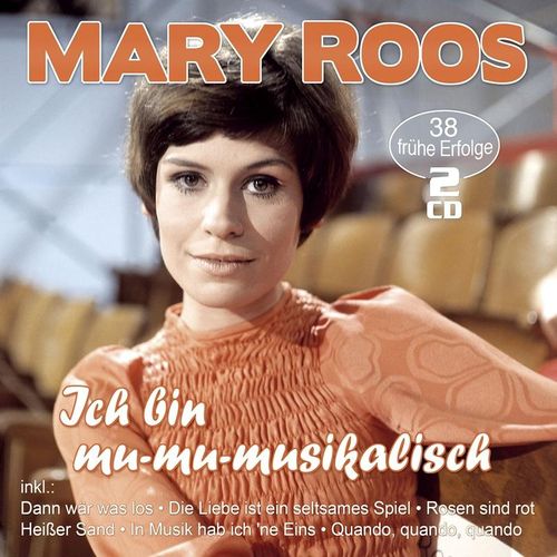 Ich Bin Mu-Mu-Musikalisch-38 Frühe Erfolge - Mary Roos. (CD)