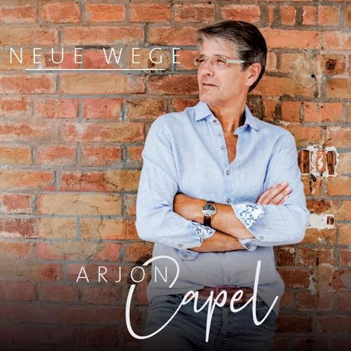 Neue Wege - Arjon Capel. (CD)