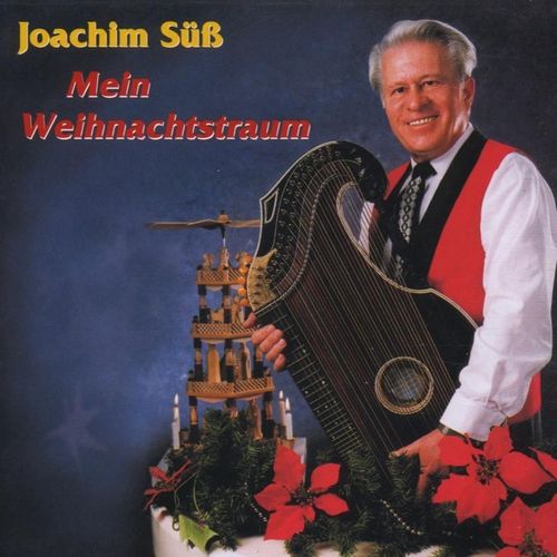 Mein Weihnachtstraum - Joachim Süß. (CD)