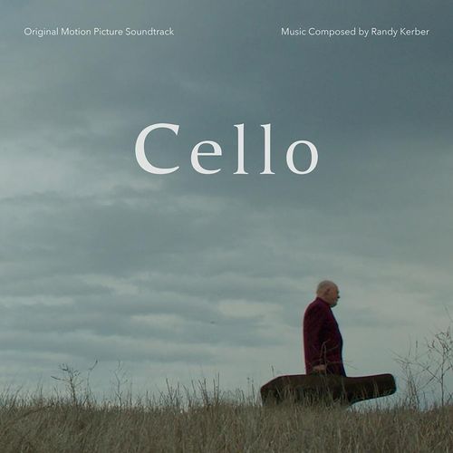Cello - Randy Kerber. (CD)