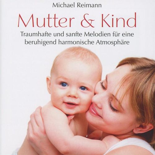 Mutter Und Kind - Michael Reimann. (CD)