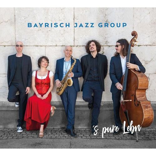 'S Pure Lebn - Bayrisch Jazz Group. (CD)