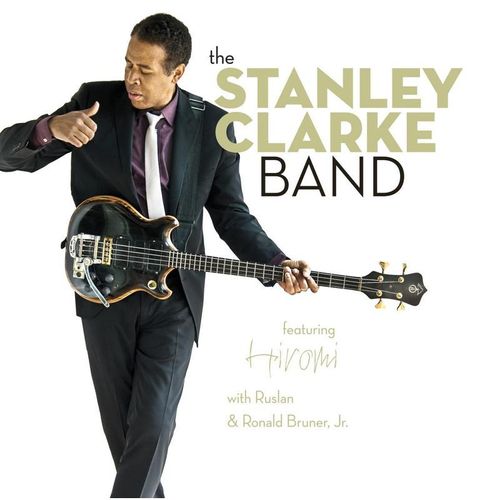 The Stanley Clarke Band - Stanley Clarke. (CD)
