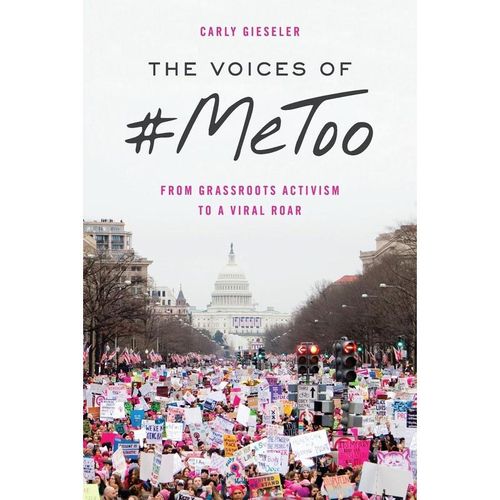 The Voices of #MeToo - Carly Gieseler, Taschenbuch