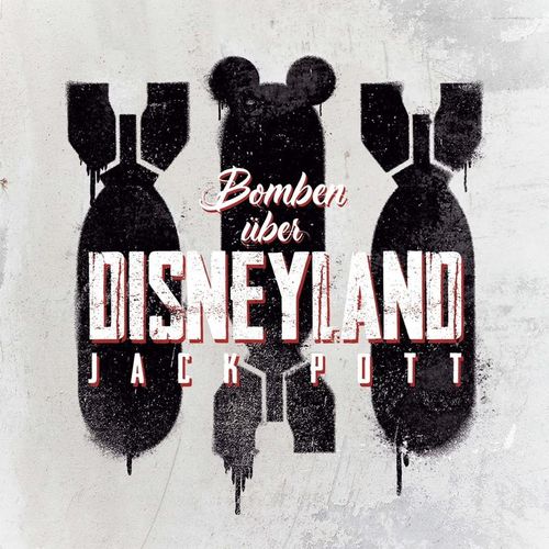 Bomben Über Disneyland - Jack Pott. (CD)
