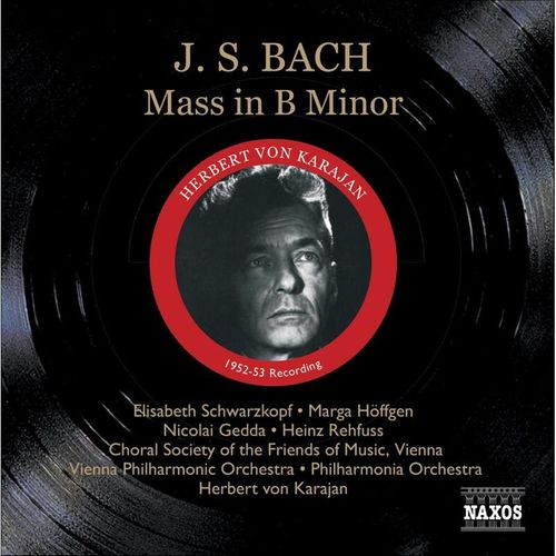 Messe H-Moll - Herbert von Karajan. (CD)