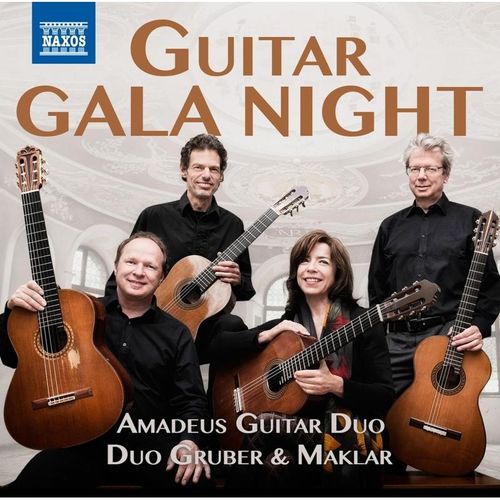 Guitar Gala Night - Amadeus Guitar Duo, Duo Gruber & Maklar. (CD)