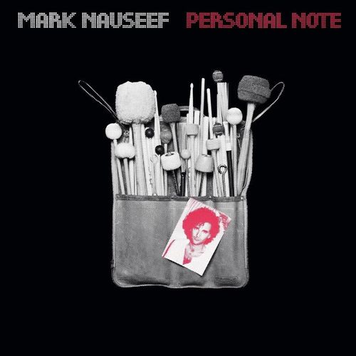 Personal Note - Mark Nauseef. (CD)