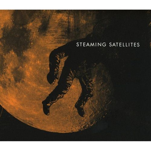 Steaming Satellites - Steaming Satellites. (CD)