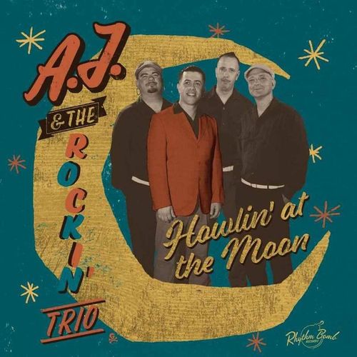 Howlin' At The Moon - A.J. & The Rockin' Trio. (CD)