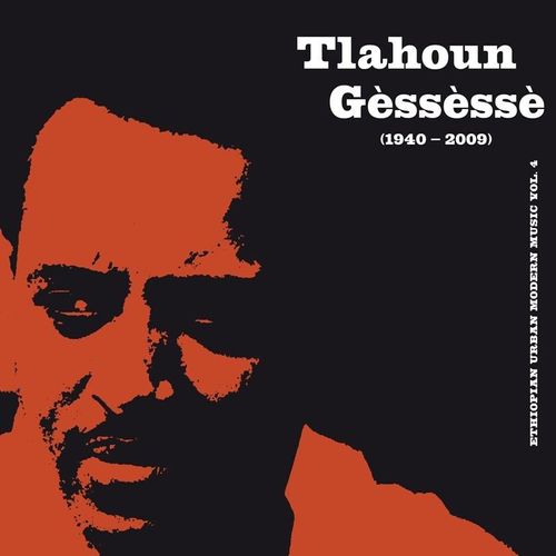 Ethiopian Urban Modern Music Vol.4 (Vinyl) - Tlahoun Gessesse. (LP)