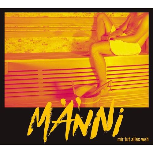 Mir Tut Alles Weh - Männi. (CD)