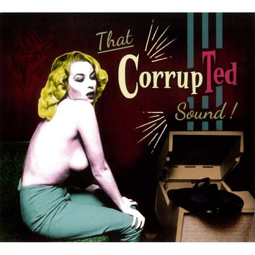 That Corrupted Sound! - Corrupted. (CD)