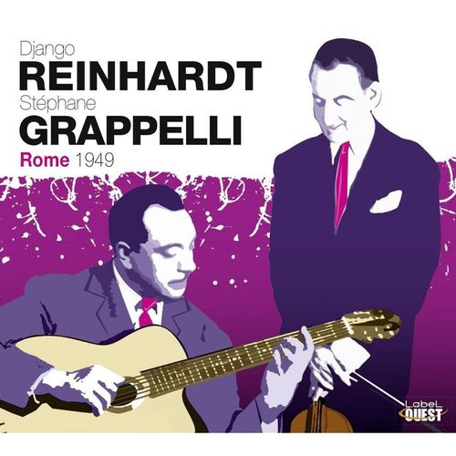 Rome 1949 - Django Reinhardt, Stéphane Grappelli. (CD)
