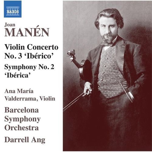Violinkonzert 3 'Ibérico' - Ana María Valderrama, Darrell Ang, Barcelona SO. (CD)