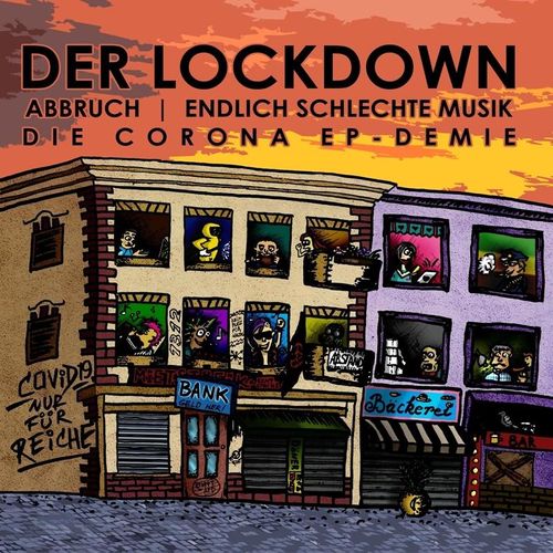 Der Lockdown-Die Corona Ep-Demie (Split) - Abbruch, Endlich Schlechte Musik. (LP)