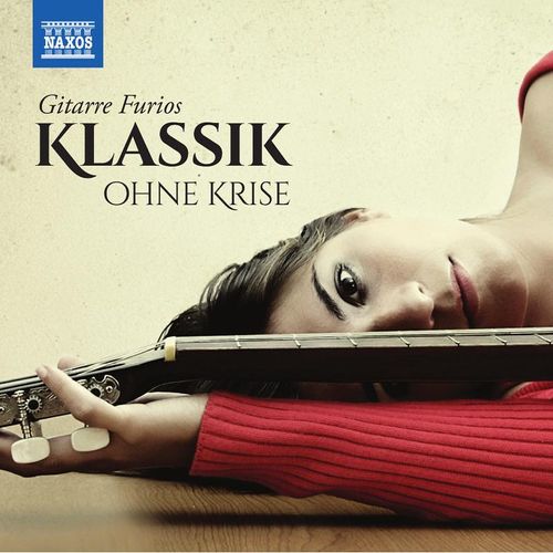 Klassik Ohne Krise: Gitarre Furios - Various. (CD)