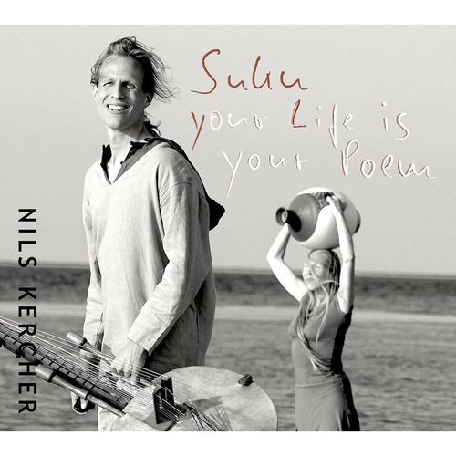 Suku-Your Life Is Your Poem - Nils Kercher. (CD)