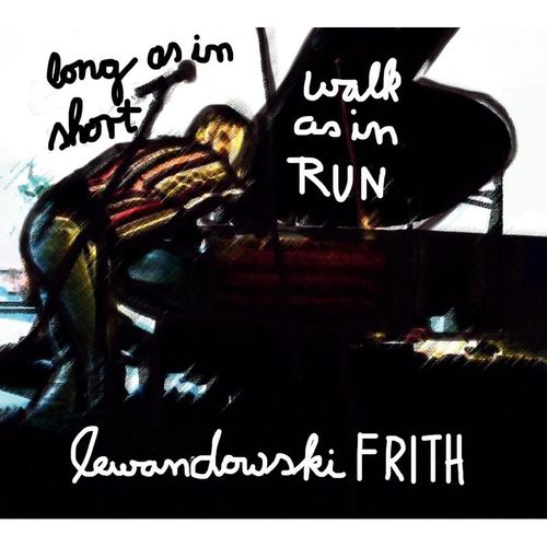 Long As In Short,Walk As In Run - Annie Lewandowski, Fred Frith. (CD)