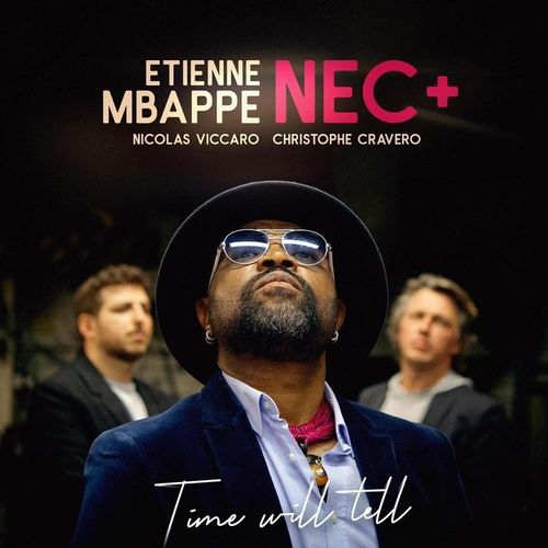Time Will Tell (Lim.Ed.) (Vinyl) - Etienne Mbappe, Nec+. (LP)