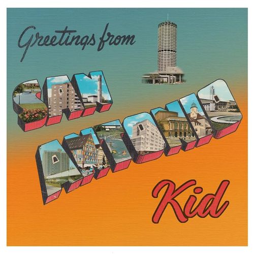 Greetings From San Antonio Kid (Vinyl) - San Antonio Kid. (LP)
