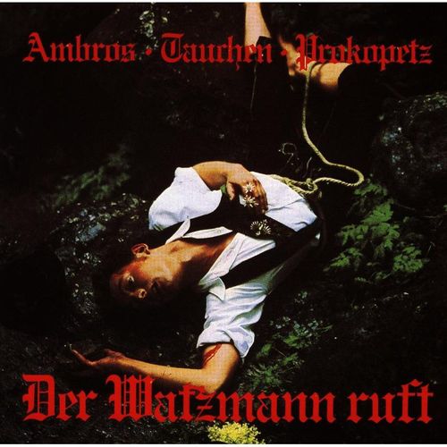 Der Watzmann ruft - Ambros, Tauchen, Prokopetz. (CD)