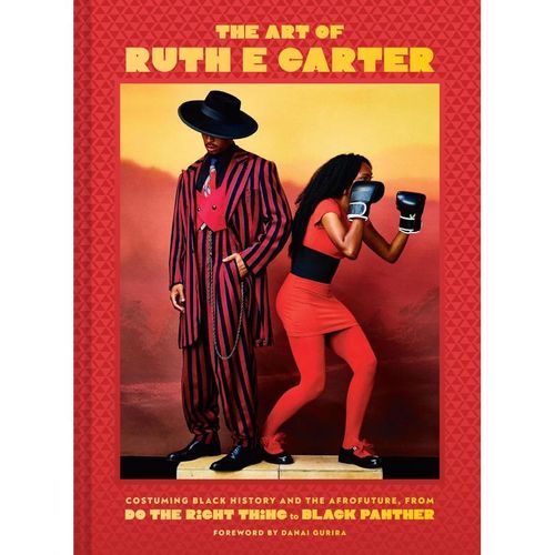 The Art of Ruth E. Carter - Ruth E. Carter, Gebunden