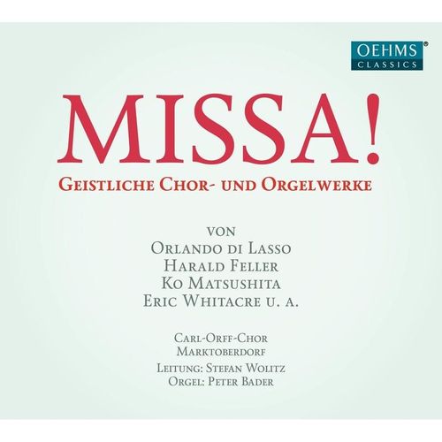 Missa! Geistliche Chor-Und Orgelwerke - Carl-Orff-Chor Marktoberdorf, Stefan Wolitz. (CD)