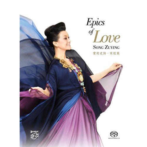 Epics Of Love - Zuying Song. (Superaudio CD)