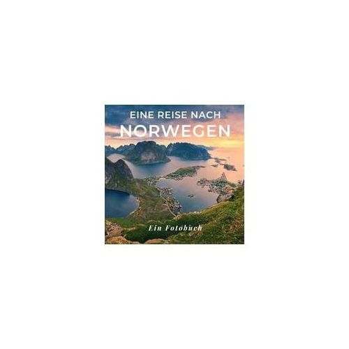 Eine Reise nach Norwegen