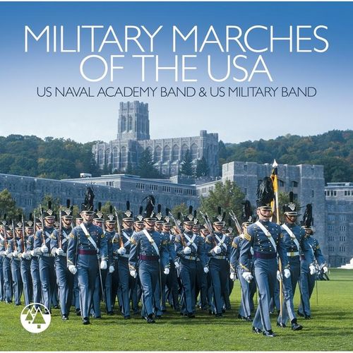 MILITARY MARCHES OF THE USA - U.S.Naval Academy Band-Us Military Band. (CD)