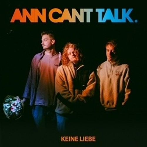 Keine Liebe - Ann Can't Talk. (CD)