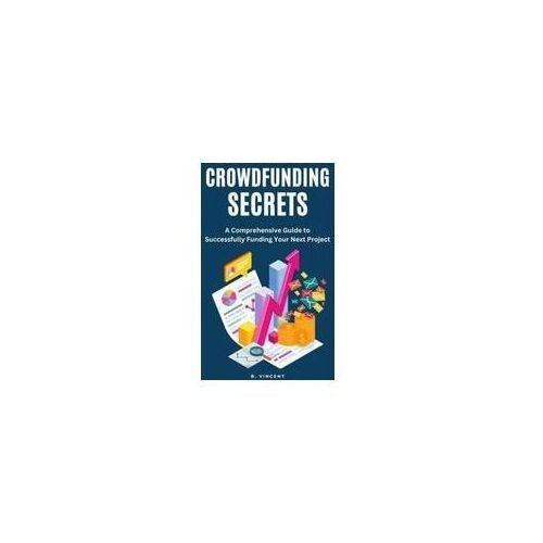 Crowdfunding Secrets (eBook, ePUB)