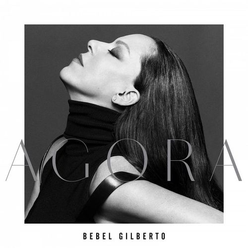 Agora - Bebel Gilberto. (CD)