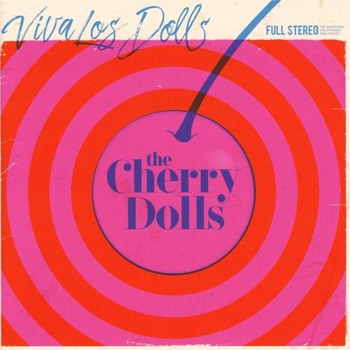 Viva Los Dolls - The Cherry Dolls. (CD)