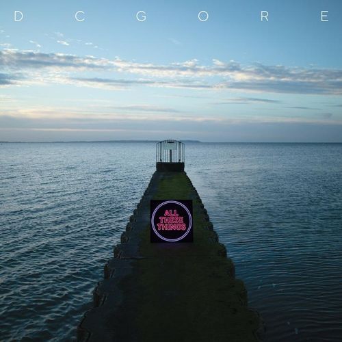 All These Things - DC Gore. (CD)